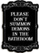 - Please Do Not Summon Demons in the Bathroom, Funny Gothic Decor Bathroom Wall Art, Wooden Spooky Wall Hanging (B, 8X10 Inch)