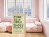 Funny "This Is a High Class Place" Print • Sassy Quote Poster • Sage Green Wall Art • Trendy Aesthetic Decor • Living Room Wall Decor Quote